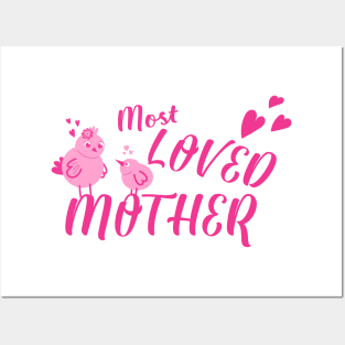 Mother's Day Tee - 'Most Loved Mother' Casual & Comfy T-Shirt - Perfect Gift for Mom on Mother's Day Posters and Art